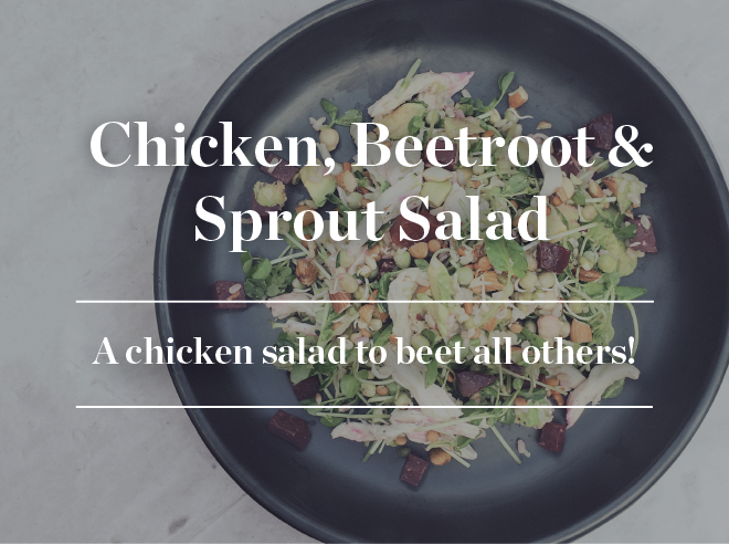 Chicken beetroot and spout salad